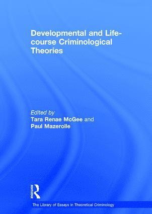 Developmental and Life-course Criminological Theories 1