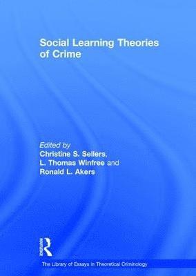 Social Learning Theories of Crime 1