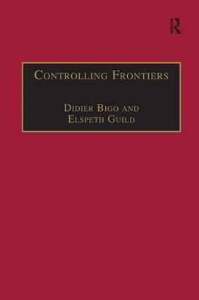 Elspeth Guild, Didier Bigo - Controlling Frontiers, Inbunden