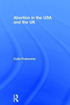 bokomslag Abortion in the USA and the UK