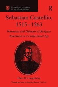 bokomslag Sebastian Castellio, 1515-1563
