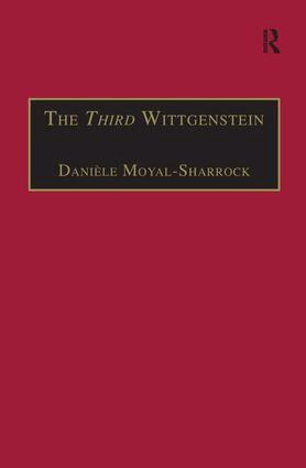 Danièle Moyal-Sharrock - Third Wittgenstein, Inbunden