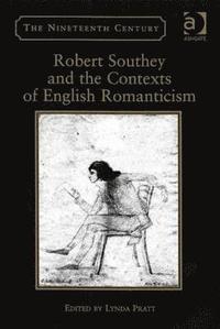 bokomslag Robert Southey and the Contexts of English Romanticism