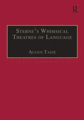 Sternes Whimsical Theatres of Language 1