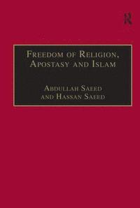 bokomslag Freedom of Religion, Apostasy and Islam