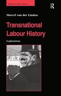 bokomslag Transnational Labour History