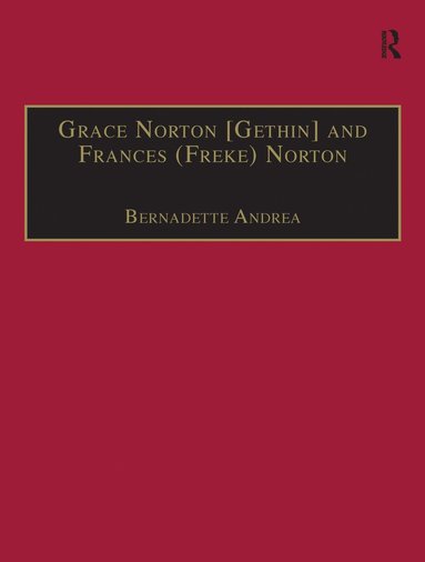 bokomslag Grace Norton [Gethin] and Frances (Freke) Norton