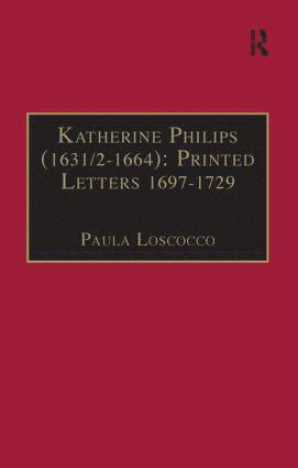 bokomslag Katherine Philips (1631/2-1664): Printed Letters 1697-1729