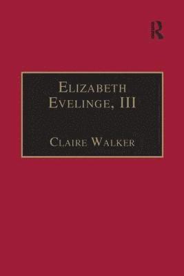 Claire Walker - Elizabeth Evelinge, III, Inbunden