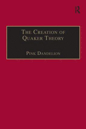 Creation of Quaker Theory