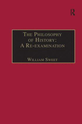 The Philosophy of History: A Re-examination 1