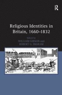 bokomslag Religious Identities in Britain, 16601832