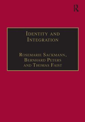 Bernhard Peters, Rosemarie Sackmann - Identity and Integration, Inbunden