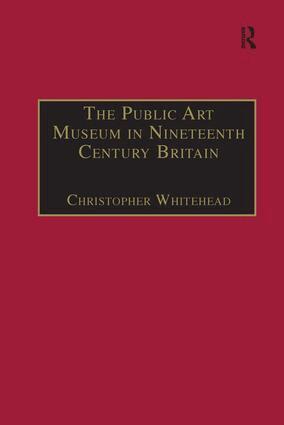 Christopher Whitehead - Public Art Museum in Nineteenth Century Britain, Inbunden