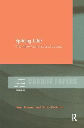 Peter Glasner, Harry Rothman - Splicing Life?, Inbunden