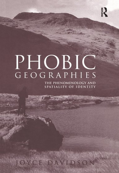 bokomslag Phobic Geographies