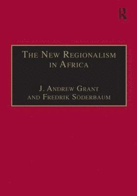 bokomslag The New Regionalism in Africa