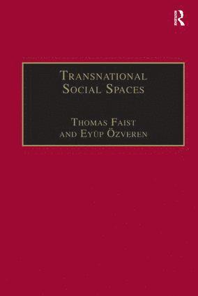 Eyüp Özveren, Eyup Ozveren, Thomas Faist - Transnational Social Spaces, Inbunden