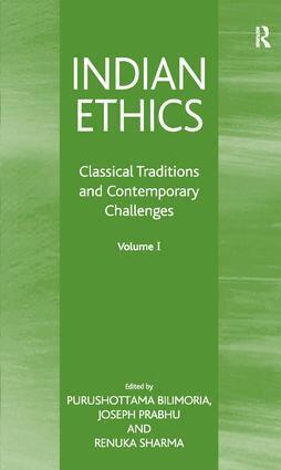 Purushottama Bilimoria, Joseph Prabhu, Renuka Sharma - Indian Ethics, Inbunden