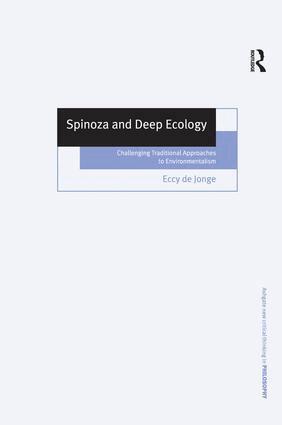 Eccy de Jonge - Spinoza and Deep Ecology, Inbunden