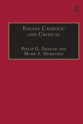 Essays Catholic and Critical 1