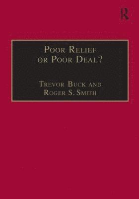 Poor Relief or Poor Deal?