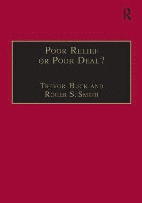 Poor Relief or Poor Deal? 1