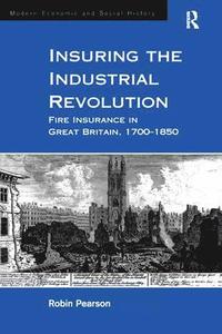 bokomslag Insuring the Industrial Revolution