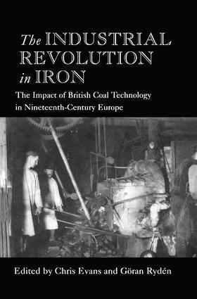 Chris Evans, Göran Rydén - Industrial Revolution in Iron, Inbunden