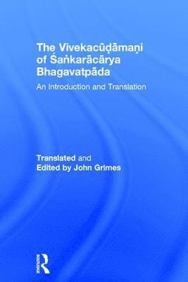 The Vivekacudamani of Sankaracarya Bhagavatpada 1