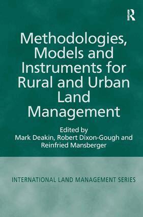 Mark Deakin, Robert Dixon-Gough - Methodologies, Models and Instruments for Rural and Urban Land Management, Inbunden