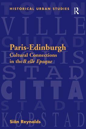 Siân Reynolds - Paris-Edinburgh, Inbunden