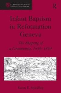 bokomslag Infant Baptism in Reformation Geneva