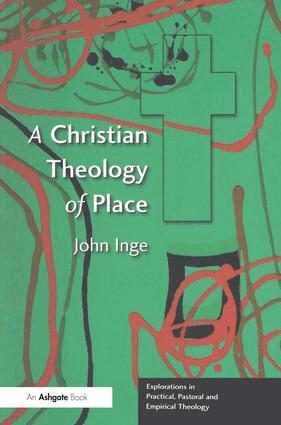 John Inge - Christian Theology of Place, Häftad