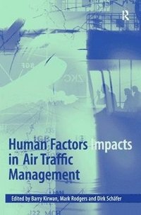 bokomslag Human Factors Impacts in Air Traffic Management