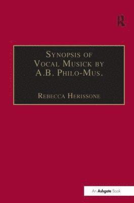 Synopsis of Vocal Musick by A.B. Philo-Mus. 1