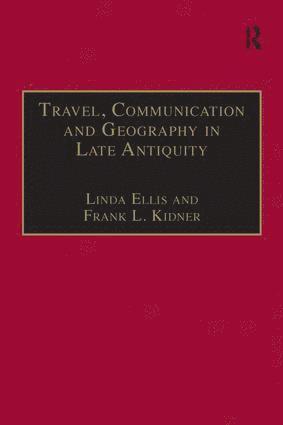 bokomslag Travel, Communication and Geography in Late Antiquity