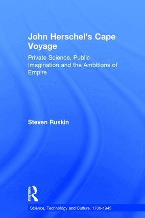 Steven Ruskin - John Herschel's Cape Voyage, Inbunden