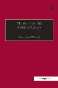 bokomslag Music and the Middle Class