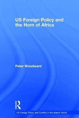 US Foreign Policy and the Horn of Africa 1