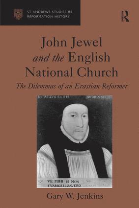 bokomslag John Jewel and the English National Church