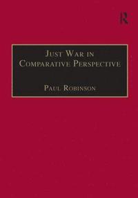 bokomslag Just War in Comparative Perspective