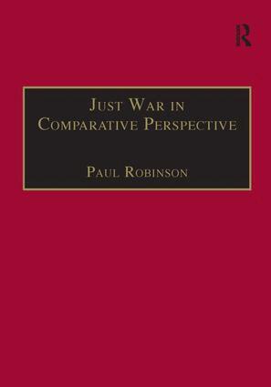 Paul Robinson - Just War in Comparative Perspective, Inbunden