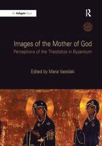 bokomslag Images of the Mother of God