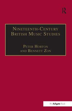 Peter Horton, Bennett Zon - Nineteenth-Century British Music Studies, Inbunden