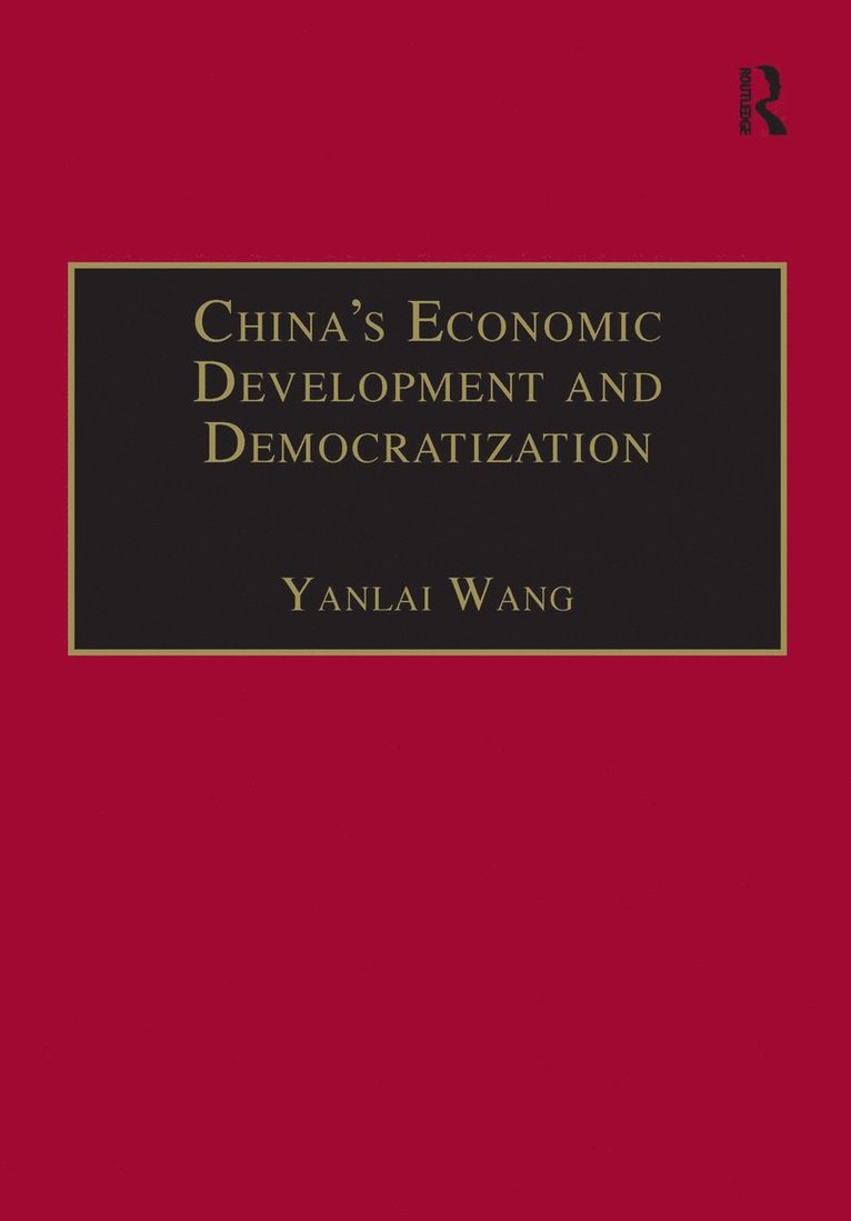 China's Economic Development and Democratization 1