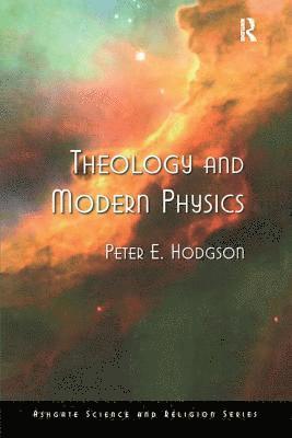 Theology and Modern Physics 1