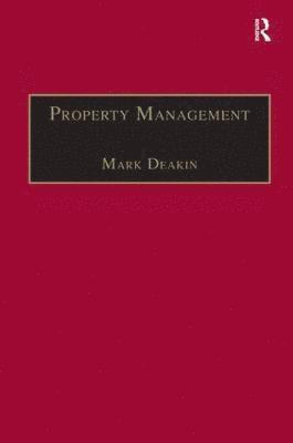 Mark Deakin - Property Management, Inbunden