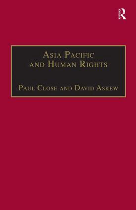 Paul Close, David Askew - Asia Pacific and Human Rights, Inbunden