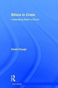 bokomslag Ethics in Crisis